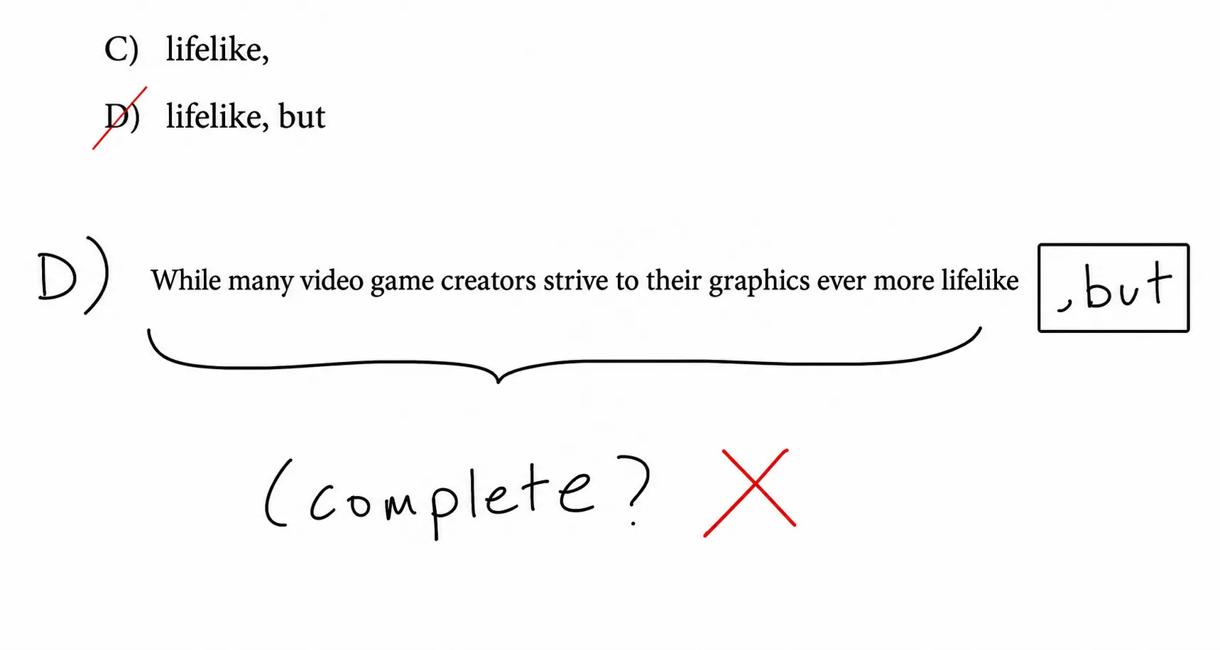 Answer choice D crossed out, with a note showing the clause before the comma-plus-FANBOYS is incomplete.