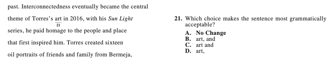 ACT-style question 21 about the artist Torres's Sun Light series, testing punctuation around 'art' with a comma-plus-'and' answer choice.