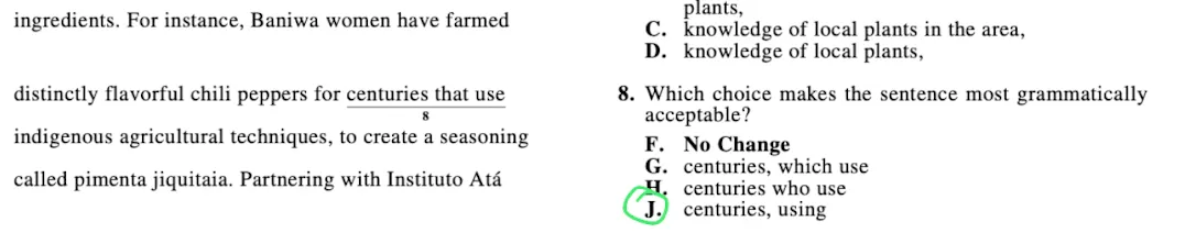 ACT-style question 8 about Baniwa women farming chili peppers, with answer choice J ('centuries, using') circled.