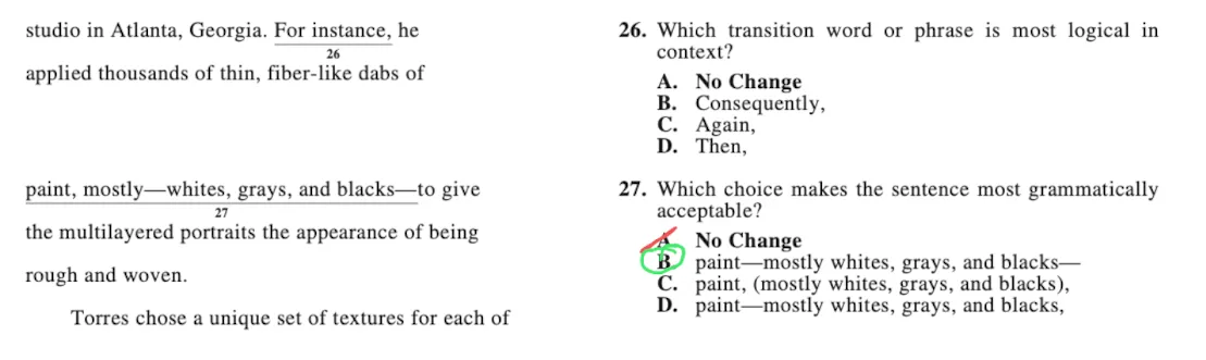 ACT-style question 27 about Torres's portraits, with A crossed out and answer choice B ('paint—mostly whites, grays, and blacks—') circled.