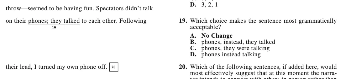 ACT-style question 19 about spectators talking to each other instead of on their phones, testing punctuation between 'phones' and 'they talked'.
