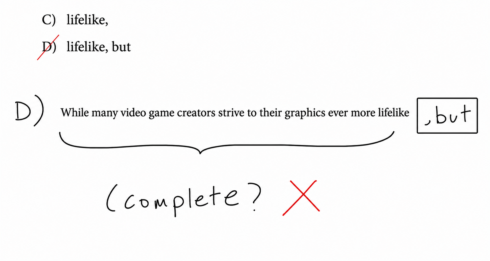 Answer choice D crossed out, with a note showing the clause before the comma-plus-FANBOYS is incomplete.