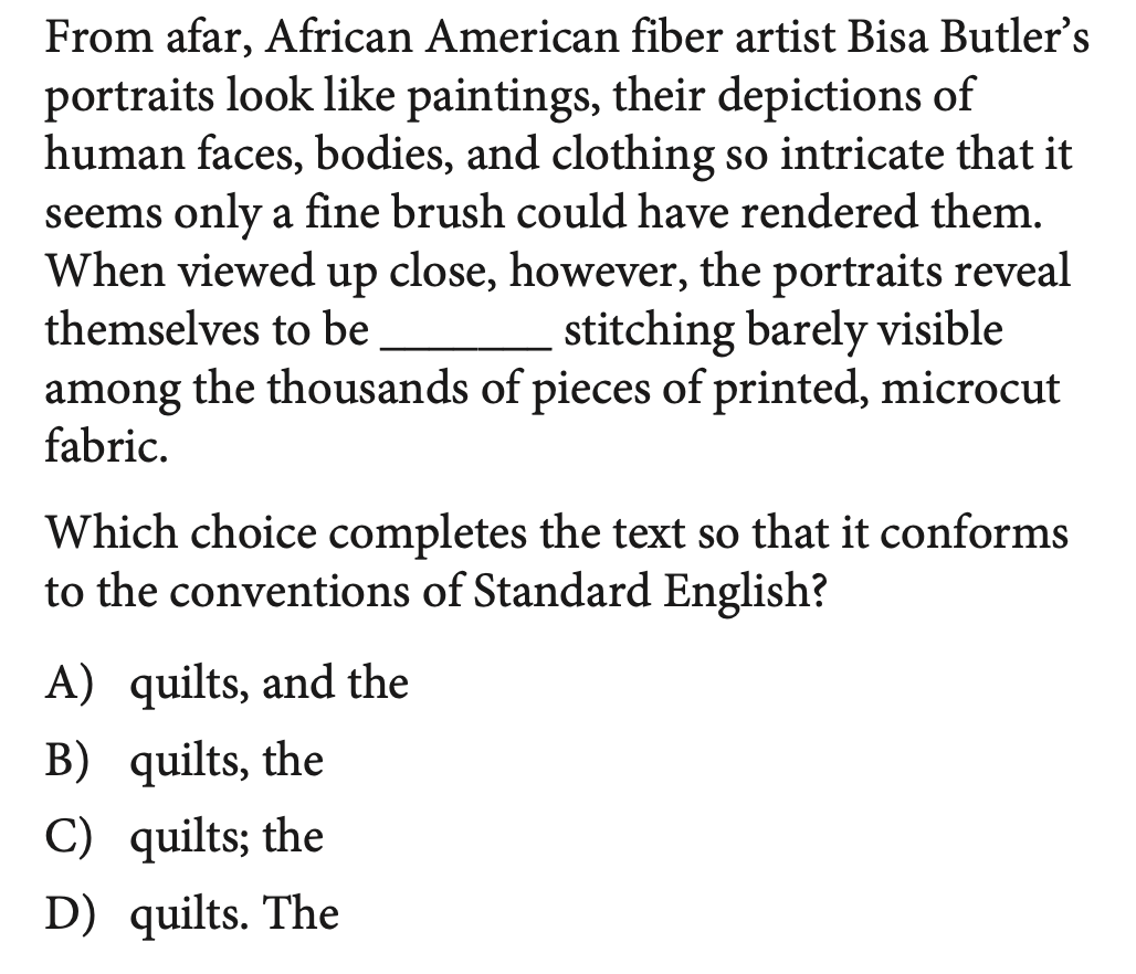 SAT-style question with three answer choices sharing a period, semicolon, or comma-plus-FANBOYS — all eliminated because the text after the boundary isn't complete.