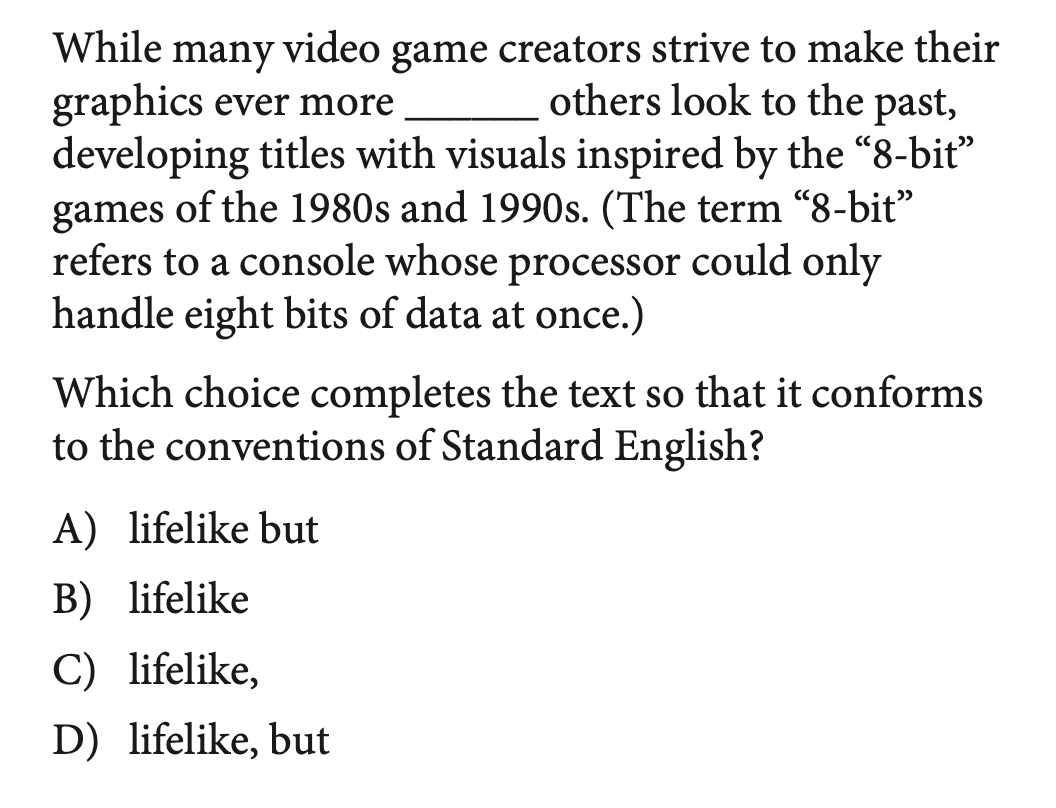SAT-style question about video game graphics, testing a comma-plus-FANBOYS ('but') answer choice.